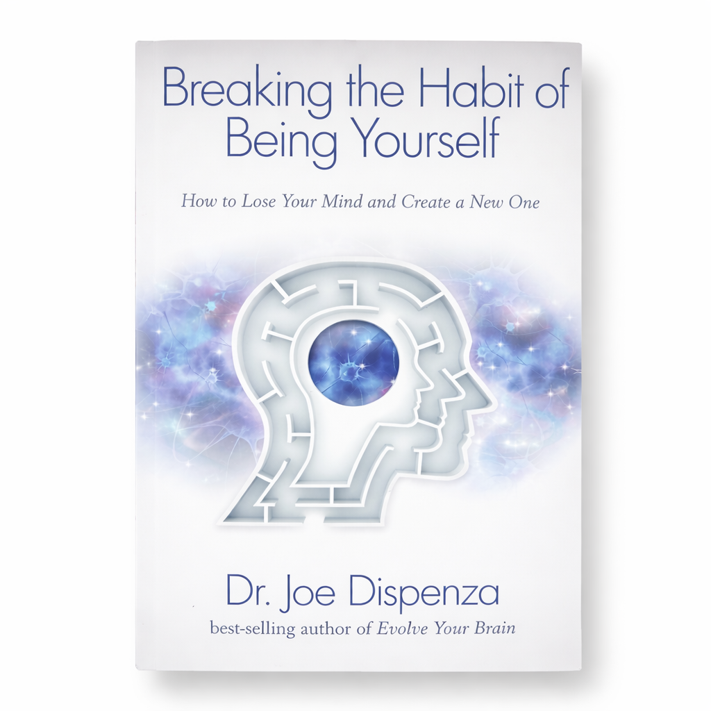 Breaking the Habit of Being Yourself