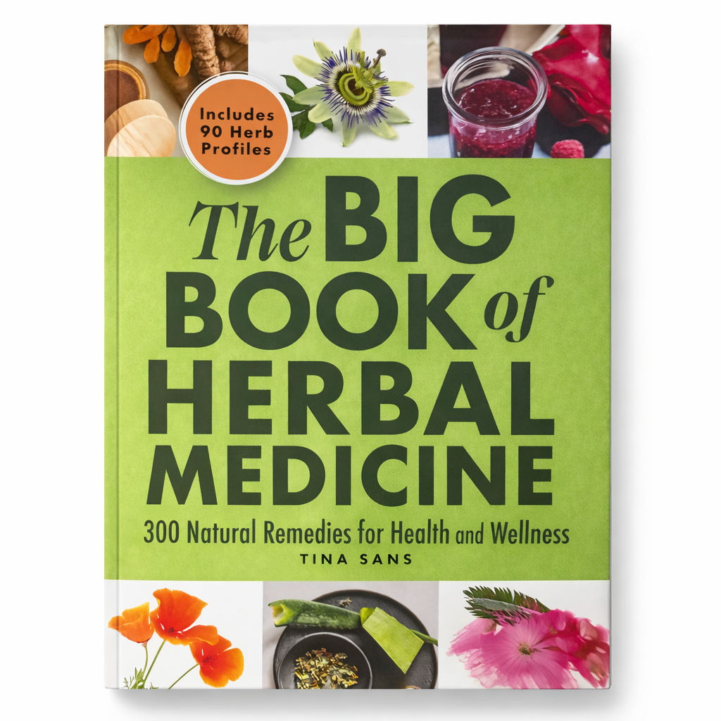 The Big Book of Herbal Medicine